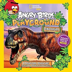 Angry Birds Playground: Dinosaurs: A Prehistoric Adventure!