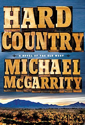Hard Country by Michael McGarrity