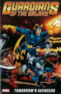 Guardians of the Galaxy: Tomorrow's Avengers - Volume 1