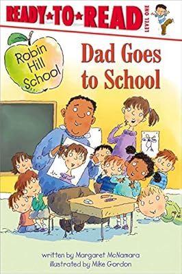 Dad Goes to School