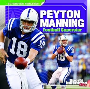Peyton Manning: Football Superstar