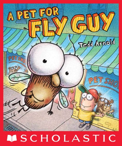 A Pet for Fly Guy by Tedd Arnold