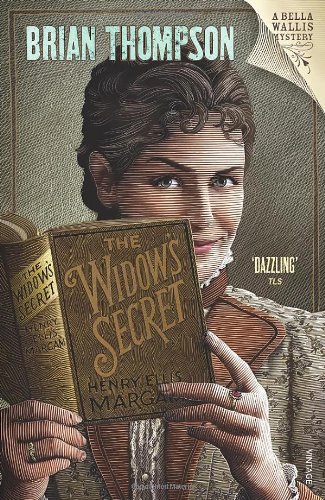 The Widow's Secret: A Bella Wallis Mystery by Brian Thompson