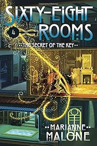 The Secret of the Key: A Sixty-Eight Rooms Adventure