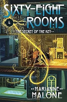 The Secret of the Key: A Sixty-Eight Rooms Adventure