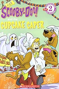 Scholastic Reader Level 2: Scooby-Doo and the Cupcake Caper