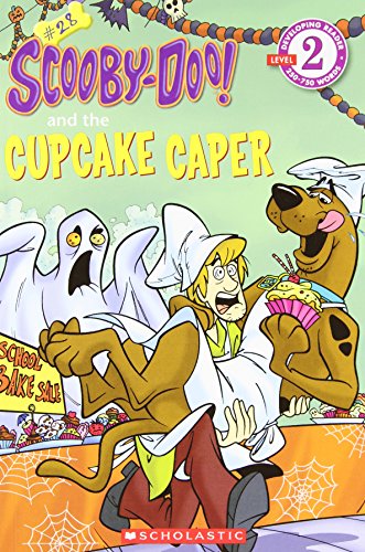 Scholastic Reader Level 2: Scooby-Doo and the Cupcake Caper by Sonia Sander