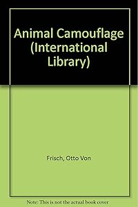 Animal Camouflage (International Library) by Otto von Frisch