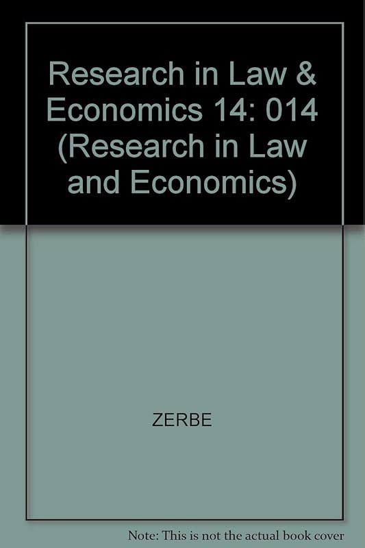 Research in Law and Economics, Vol. 14 by Jr. Richard O. Zerbe