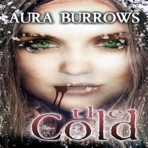The Cold by Aura Burrows