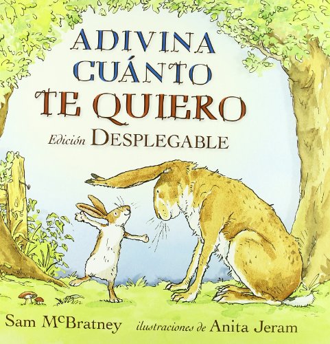 Adivina cuanto te quiero (pop up) (Spanish Edition)