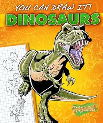 Dinosaurs (You Can Draw It!)