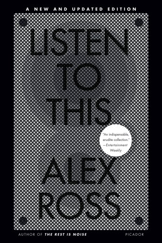 Listen to This by Alex Ross