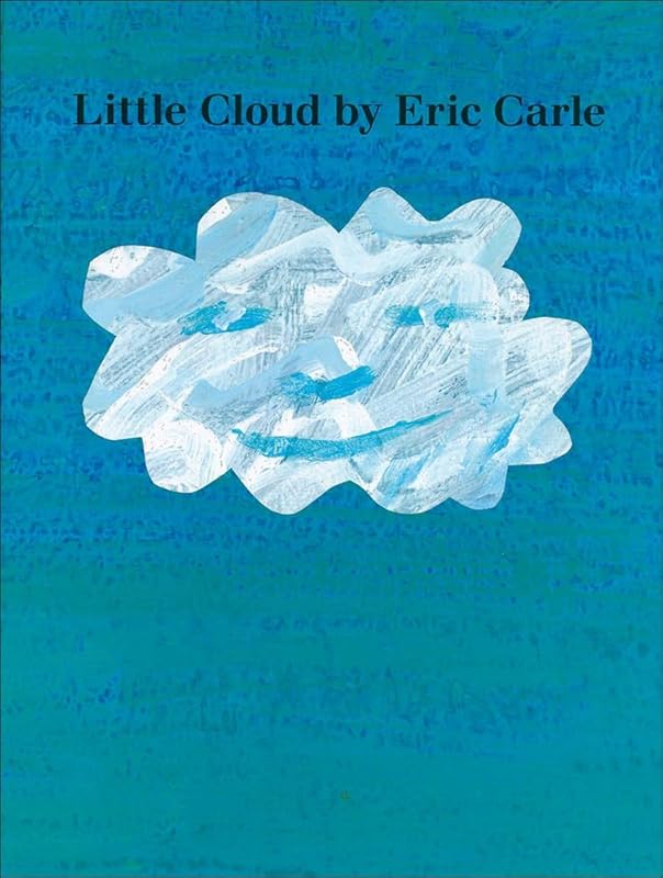 Little Cloud (Turtleback School & Library Binding Edition) by Eric Carle