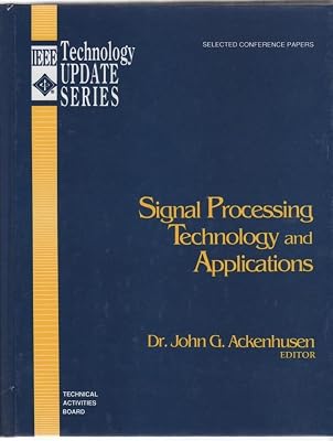 Signal Processing Technology and Applications (IEEE Technology Update)