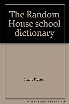 The Random House school dictionary