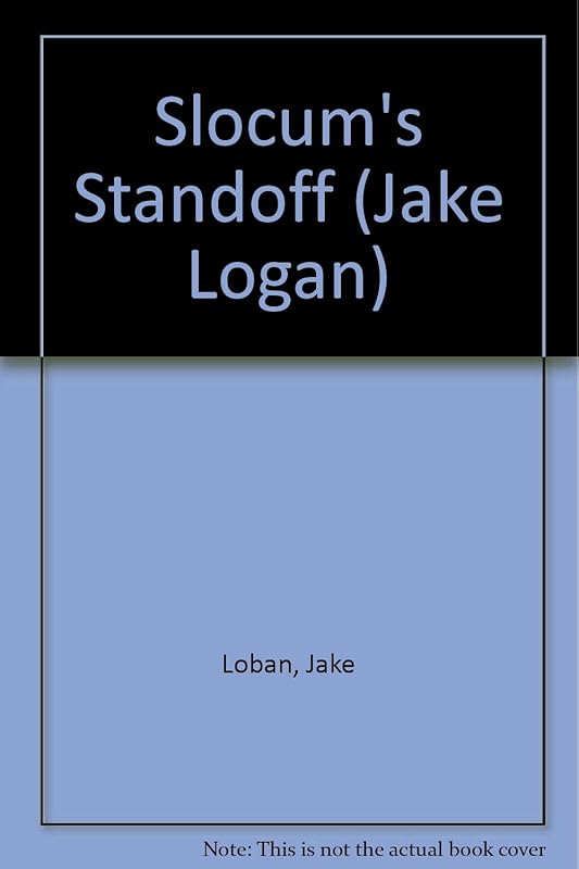 Slocum's Standoff (Slocum Series #154) by Jake Logan