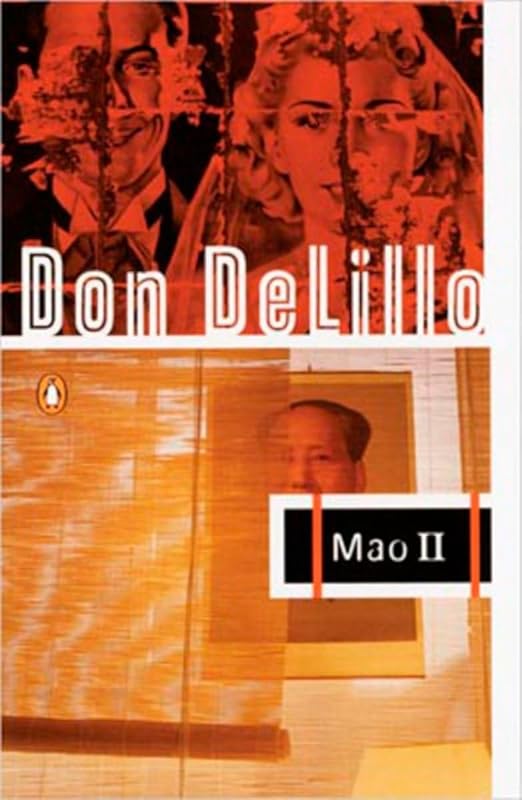 Mao II: A Novel by Don DeLillo