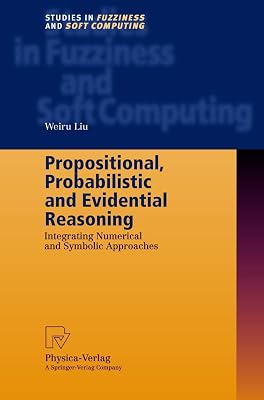Propositional Probabilistic and Evidential Reasoning