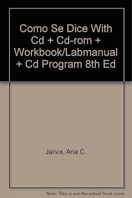 Como Se Dice With Cd + Cd-rom + Workbook/Labmanual + Cd Program 8th Ed (Spanish Edition)