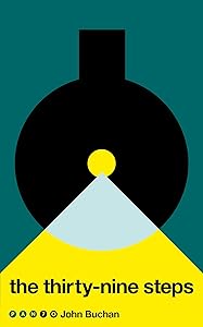 The Thirty-Nine Steps: John Buchan (Pan 70th Anniversary Book 25)