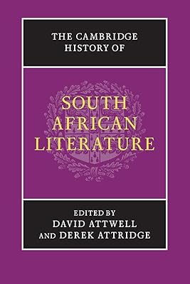 The Cambridge History of South African Literature
