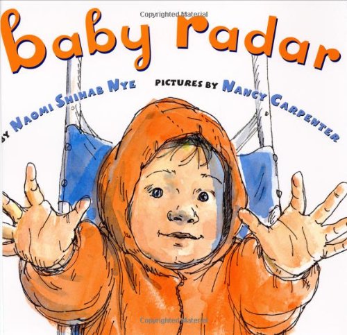 Baby Radar by Naomi Shihab Nye