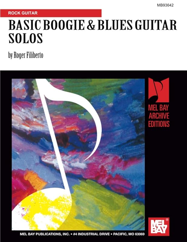 Mel Bay Basic Boogie and Blues Guitar Solos by Roger Filiberto