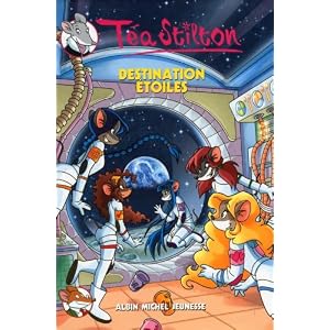 Téa Sisters, Tome 8 : Destination étoiles