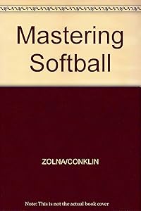 Mastering softball