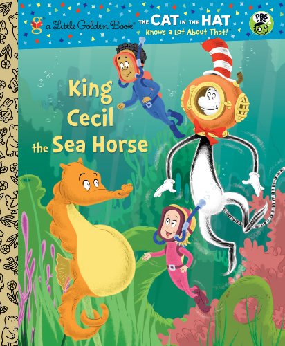 King Cecil the Sea Horse by Tish Rabe