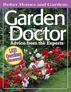 Garden Doctor: Advice from the Experts (Better Homes & Gardens)