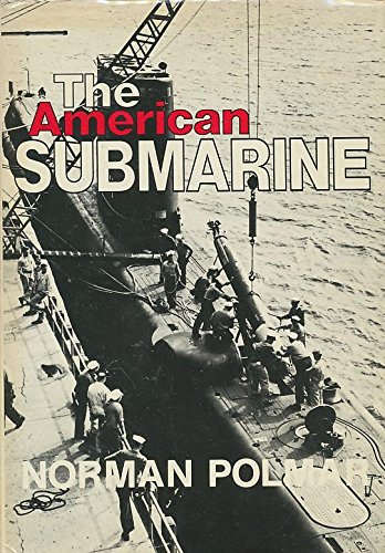 The American submarine by Norman Polmar