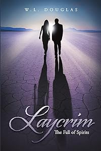 Laycrim: The Fall of Spirits: The Fall of Spirits by W.L Douglas