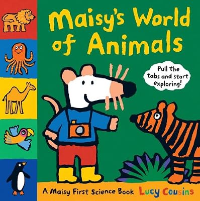 Maisy's World of Animals: A Maisy First Science Book