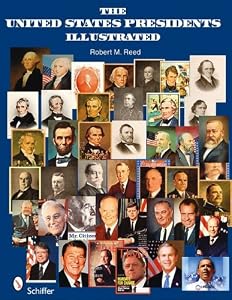 The United States Presidents Illustrated
