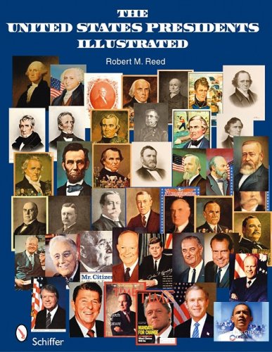 The United States Presidents Illustrated by Robert M. Reed