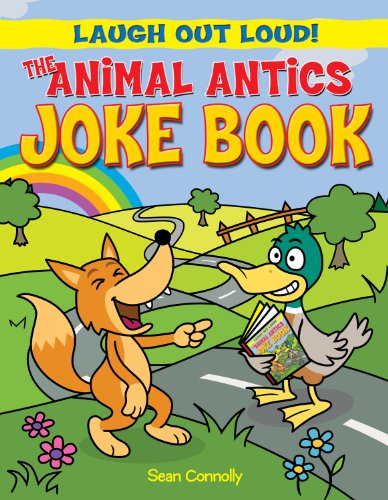 The Animal Antics Joke Book by Sean Connolly