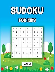 Sudoku For Kids Vol 4: 100 Fun and Educational Sudoku Puzzles, large print sudoku puzzle books