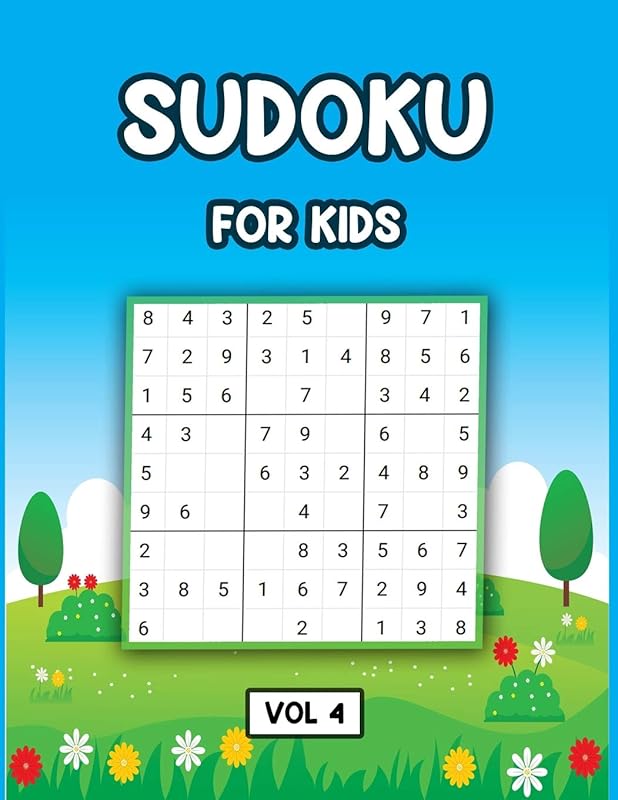Sudoku For Kids Vol 4: 100 Fun and Educational Sudoku Puzzles, large print sudoku puzzle books by My Sweet Books