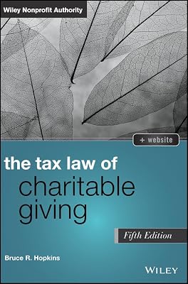 The Tax Law of Charitable Giving (Wiley Nonprofit Authority)