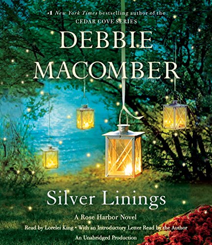 Silver Linings: A Rose Harbor Novel by Debbie Macomber