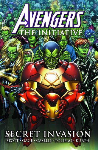 Avengers: The Initiative, Vol. 3: Secret Invasion (v. 3) by Dan Slott