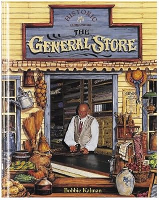 The General Store (Historic Communities)