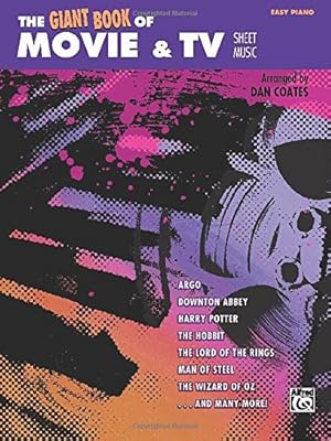 The Giant Book of Movie &amp; TV Sheet Music: Easy Piano