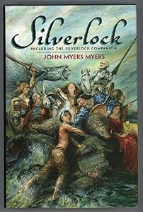 Silverlock: Including the Silverlock Companion (Nesfa's Choice, 26) by John Myers Myers