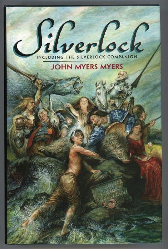 Silverlock: Including the Silverlock Companion (Nesfa's Choice, 26) by John Myers Myers