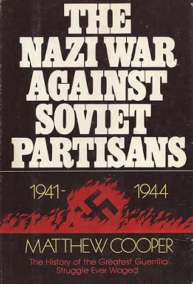 The Nazi War Against Soviet Partisans, 1941-1944