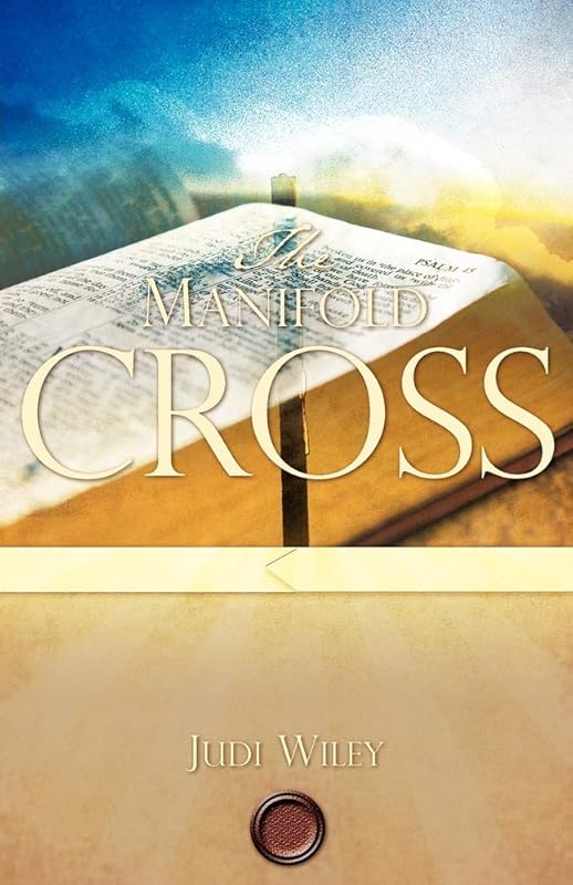 The Manifold Cross by Judi Wiley