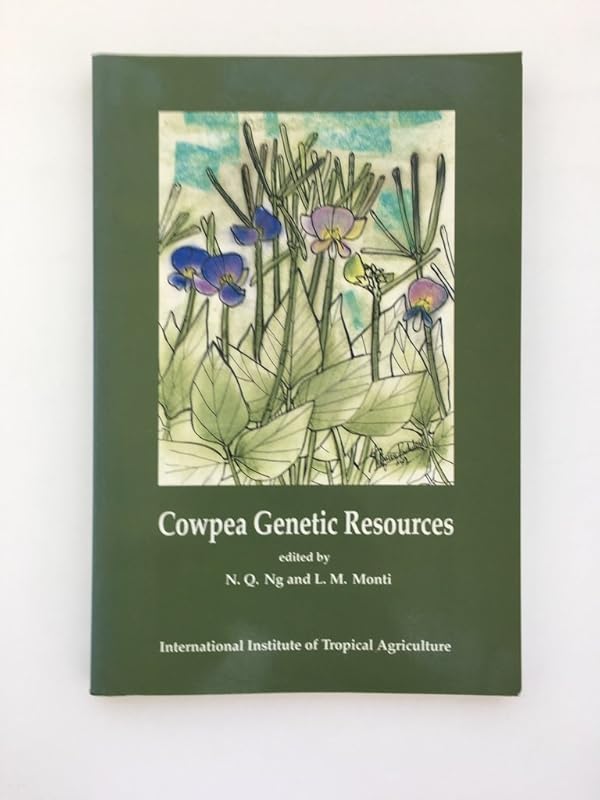 Cowpea genetic resources: Contributions in cowpea exploration, evaluation, and research from Italy and the International Institute of Tropical Agriculture by unknown author